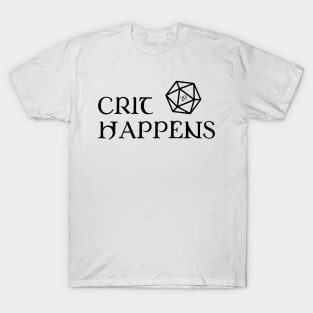 Crit Happens D20 Dice RPG T-Shirt